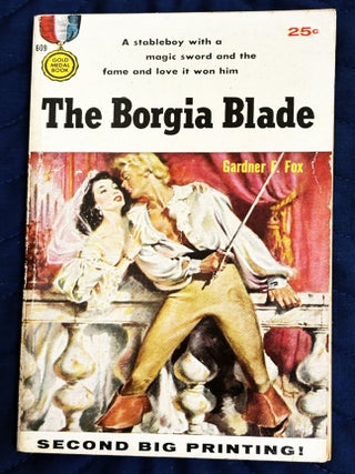 Item #83559 The Borgia Blade. Gardner F. Fox