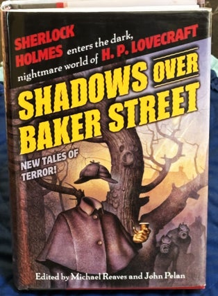 Item #83610 Shadows over Baker Street. Michael Reaves, John Pelan, Neil Gaiman Poppy Z. Brite,...
