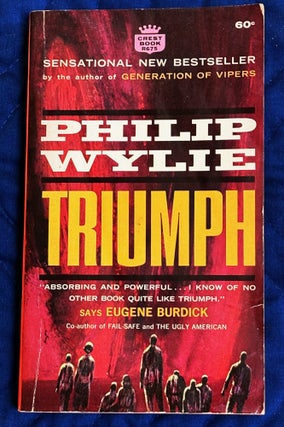 Item #83861 Triumph. Philip Wylie
