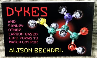 Dykes and Sundry Other Carbon-Based Life-Forms to Watch Out For
