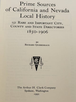 Prime Sources of California and Nevada Local History, 151 Rare and Important City, County and State Directories 1850-1906