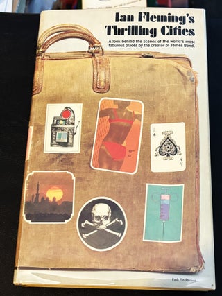 Thrilling Cities. Ian Fleming.