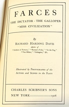 Farces, The Dictator, The Galloper, "Miss Civilization"