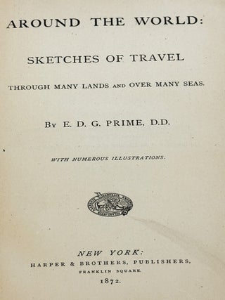 Around the World: Sketches of Travel, Through Many Lands and Over Many Seas