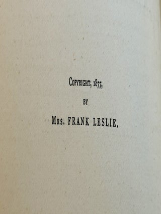 California; A Pleasure Trip from Gotham to the Golden Gate. (April, May, June 1877.)