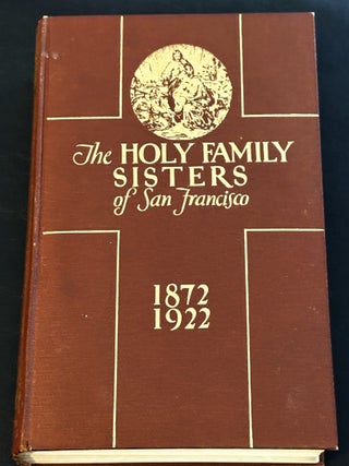The Holy Family Sisters of San Francisco, A Sketch of. S. J Rev. D. J. Kavanagh.