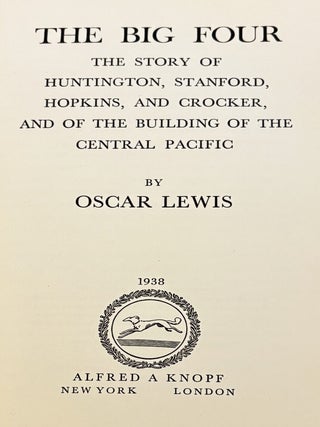 The Big Four, The Story of Huntington, Stanford, Hopkins & Crocker