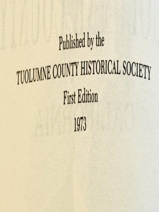 A History of Tuolumne County, California: Compiled from the Most Authentic Records