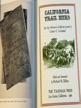 California Trail Herd, The 1850 Missouri-to-California Journal of Cyrus C. Loveland