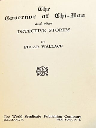 The Governor of Chi-Foo and Other Detective Stories