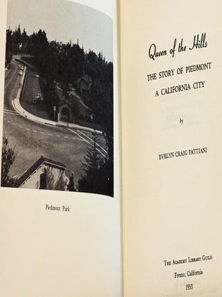Queen of the Hills, The Story of Piedmont, A California City
