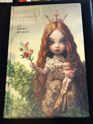 The Tree Show. Mark Ryden.