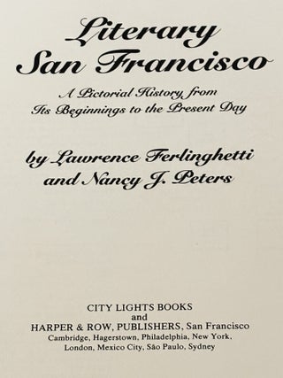 Literary San Francisco, A Pictorial History from the Beginnings to the Present Day