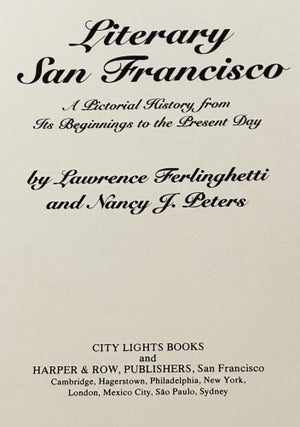 Literary San Francisco, A Pictorial History from the Beginnings to the Present Day