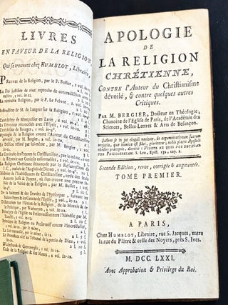 Apologie de la Religion Chrétienne → Defense of the Christian Religion Contre l’Auteur du Christianisme dévoilé, & contre quelques autres critiques. → Against the author of ‘Christianity Unveiled,and against several other critics.
