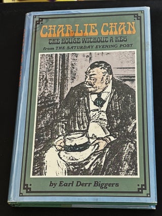 Item #84963 Charlie Chan, The House without A Key, from The Saturday Evening Post. Earl Derr Biggers