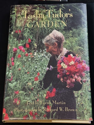 Item #85090 Tasha Tudor's Garden. Richard W. Brown Tovah Martin, photographs