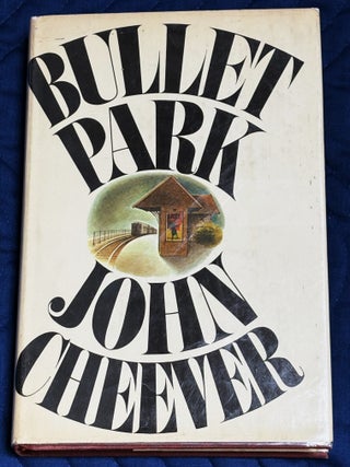 Bullet Park. John Cheever.