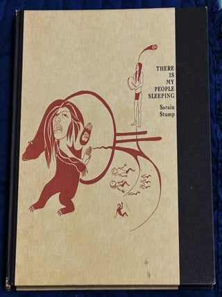 Item #85196 There is My People Sleeping: The Ethnic Poem-Drawings of Sarain Stump. Sarain Stump