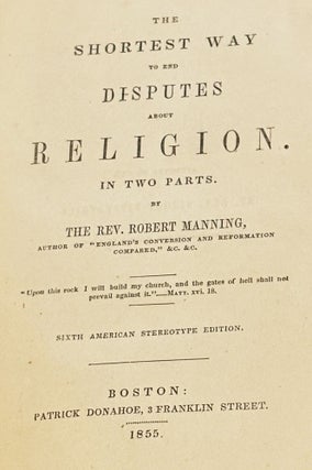 The Shortest Way to End Disputes about Religion in Two Parts