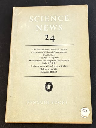 Item #85305 Science News 24. A W. Haslett, D. L. Woodhouse P L. Short, C. B. Williams, H. R....