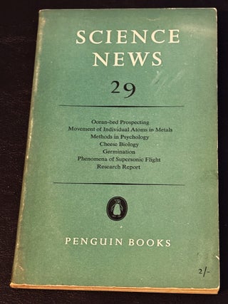 Item #85318 Science News 29. A W. Haslett, T F. Gaskell, R. S. Barnes M N. Hill, A. M. Mayer,...