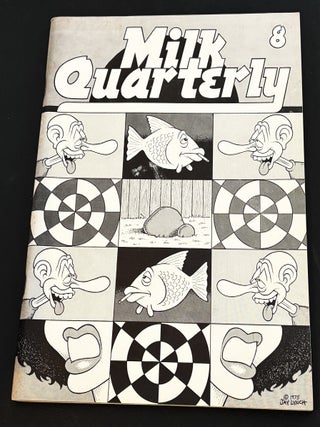 Item #85329 Milk Quarterly #8. Peter Kostakis Darlene Pearlstein, Richard Friedman, Lawrence...