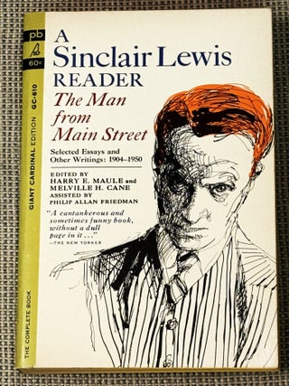 Item #85556 A Sinclair Lewis Reader: The Man from Main Street. Sinclair Lewis, Harry E. Maule,...