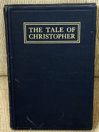 The Tale of Christopher. Abigail Colton.