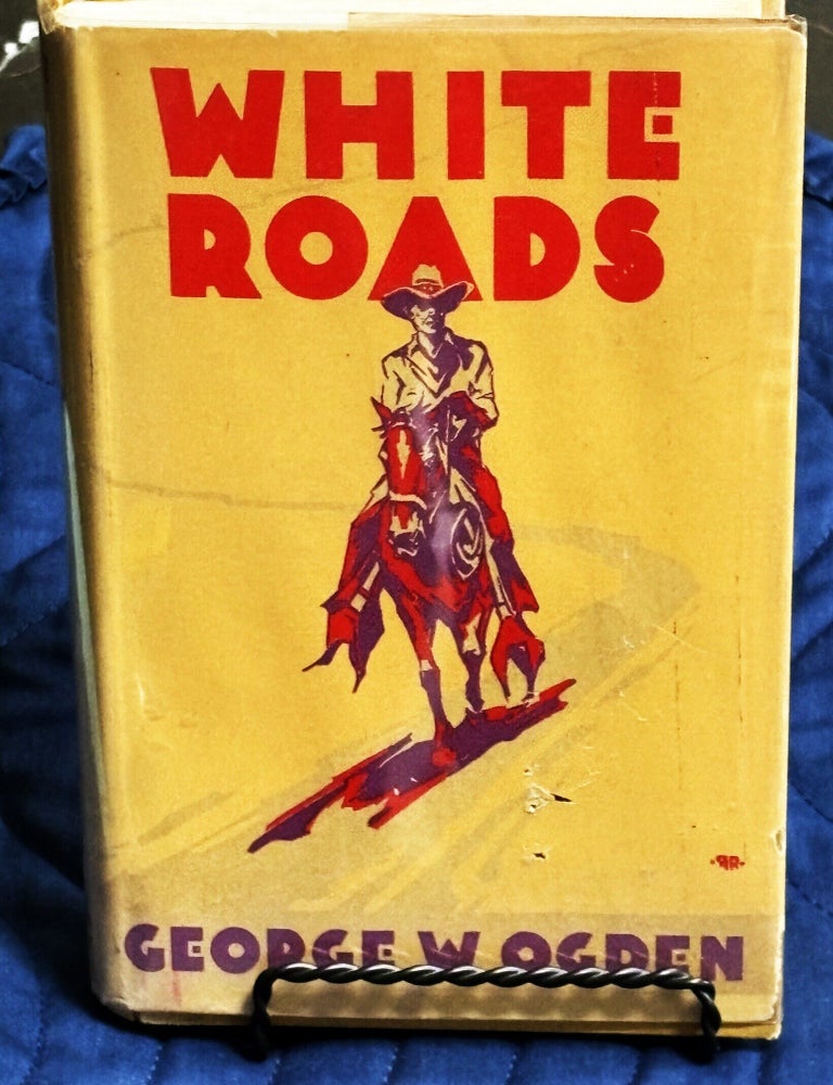 Item #85738 White Roads. George W. Ogden.