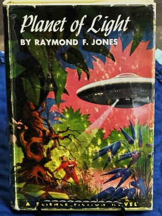 Planet of Light. Raymond F. Jones.