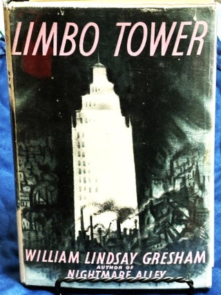 Limbo Tower. William Lindsay Gresham.