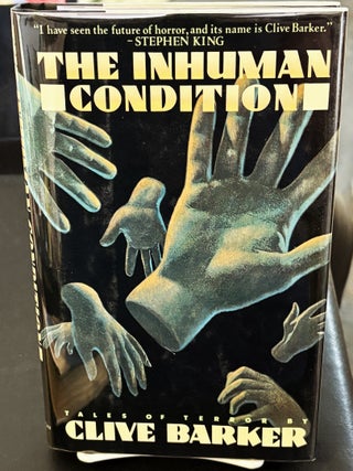 The Inhuman Condition. Clive Barker.