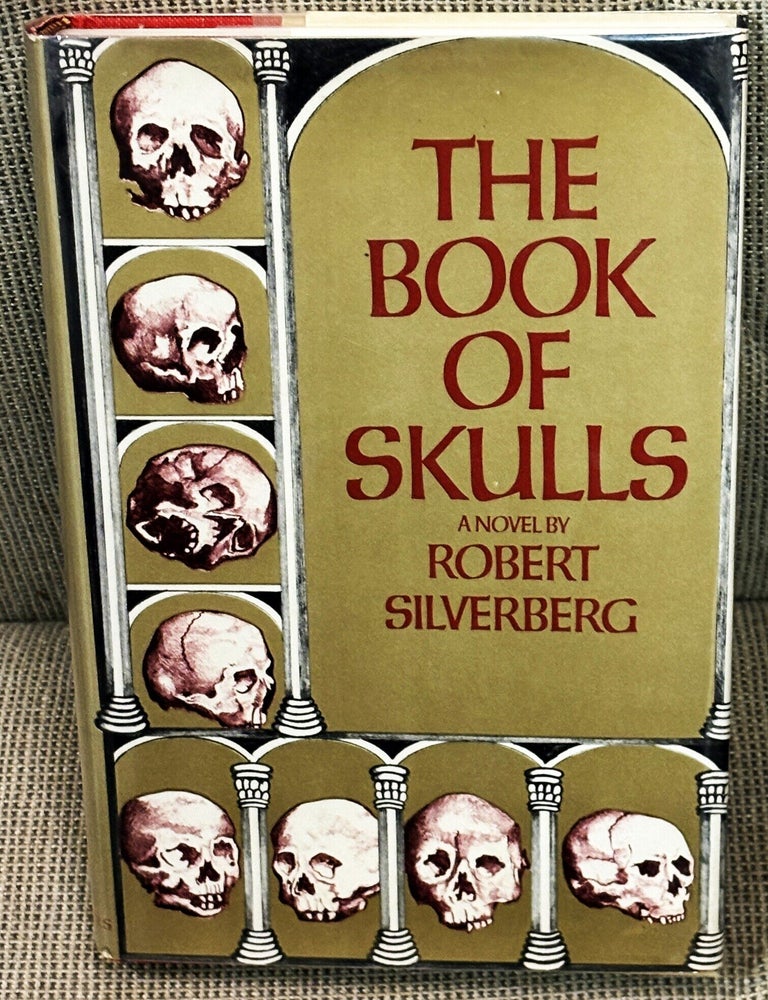 Item #85989 The Book of Skulls. Robert Silverberg.