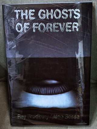 The Ghosts of Forever. Aldo Sessa Ray Bradbury.