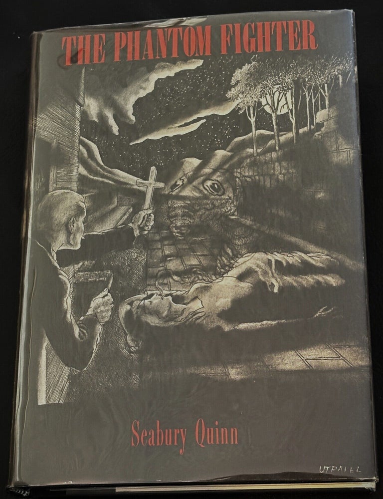 Item #86051 The Phantom Fighter. Seabury Quinn.
