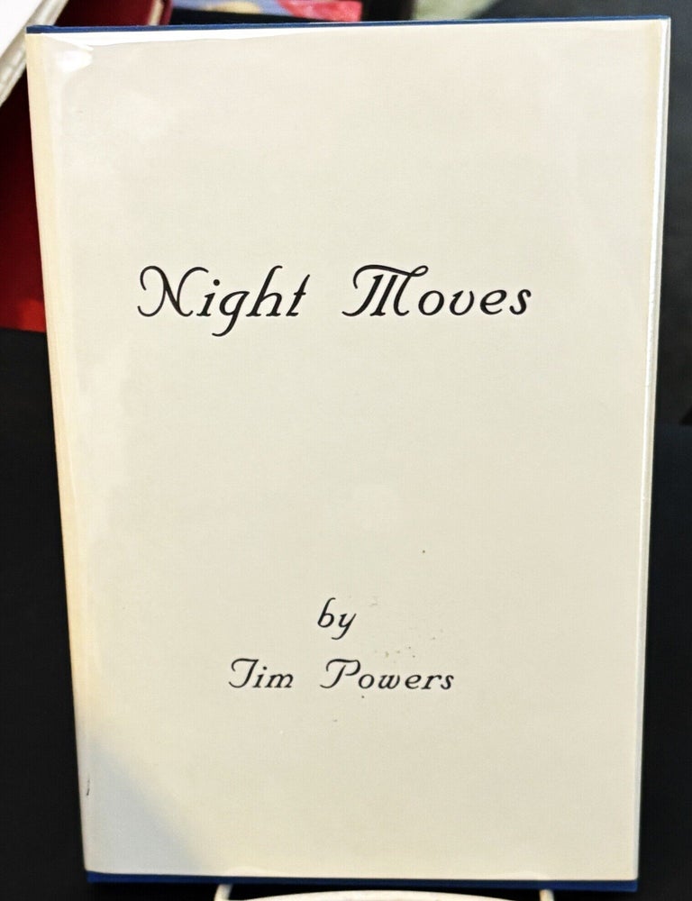Item #86070 Night Moves. Tim Powers.