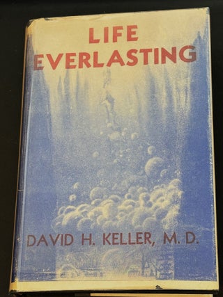 Life Everlasting and Other Tales of Science Fantasy and Horror