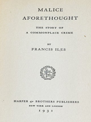 Malice Aforethought, The Story of a Commonplace Crime