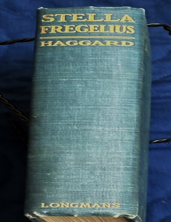 Item #86132 Stella Fregelius, A Tale of Three Destinies. H. Rider Haggard.