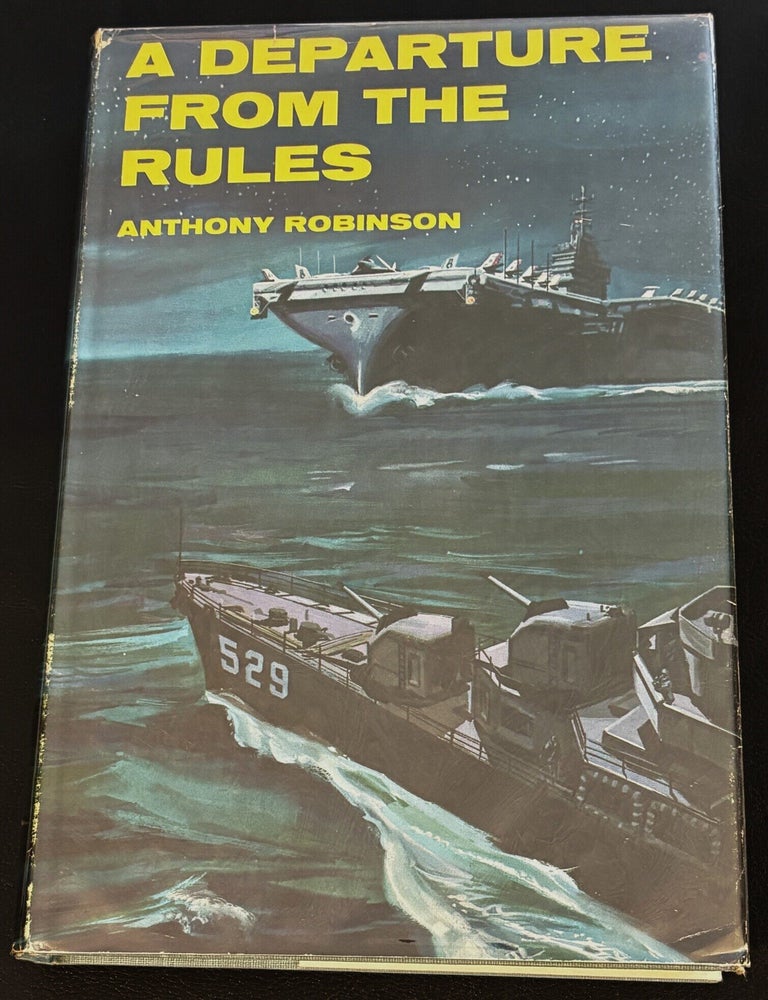 Item #86200 A Departure from the Rules. Anthony Robinson.