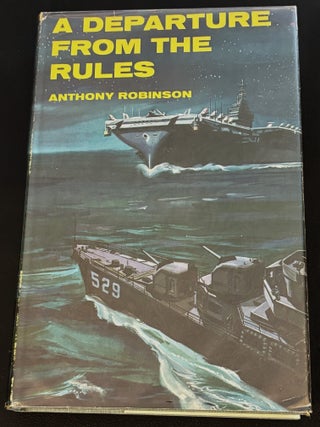 Item #86200 A Departure from the Rules. Anthony Robinson