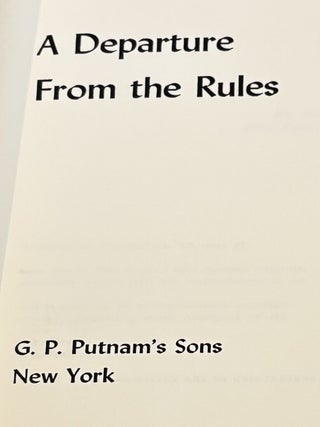 A Departure from the Rules
