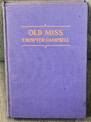 Old Miss. T. Bowyer Campbell.