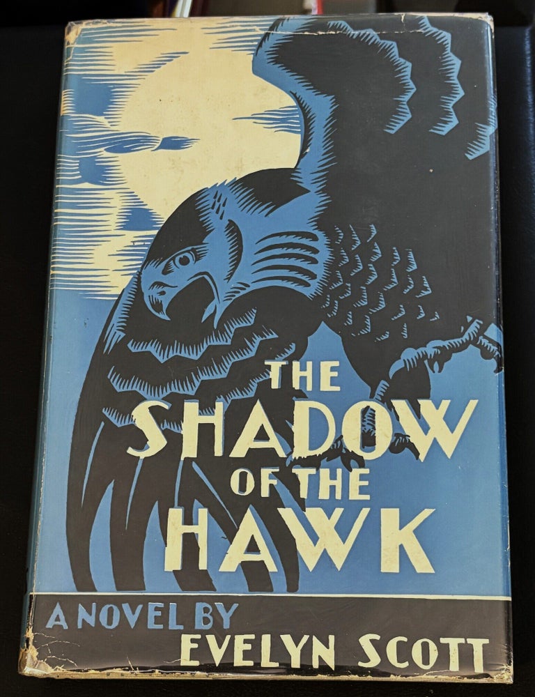 Item #86230 The Shadow of the Hawk. Evelyn Scott.
