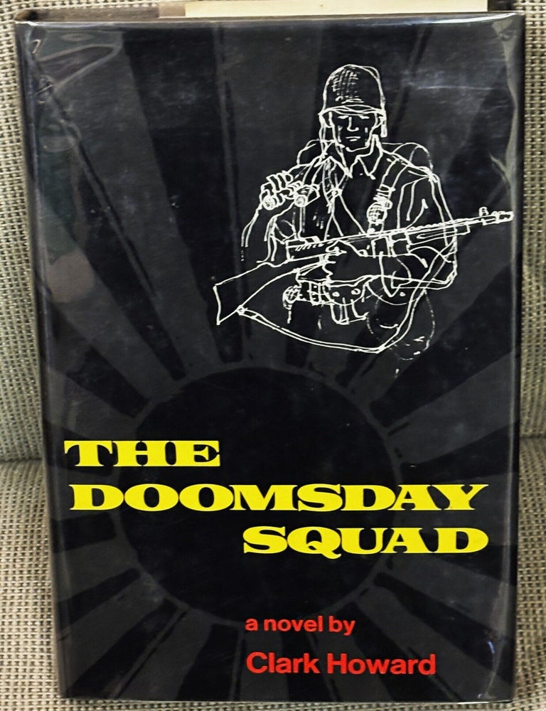 Item #86283 The Doomsday Squad. Clark Howard.