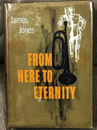Item #86357 From Here to Eternity. James Jones