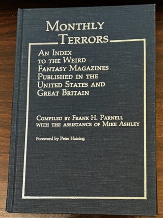 Item #86371 Monthly Terrors, An Index to the Weird Fantasy Magazines Published in the United...
