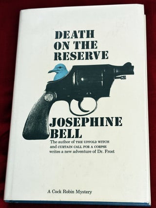 Item #86375 Death on the Reserve. Josephine Bell