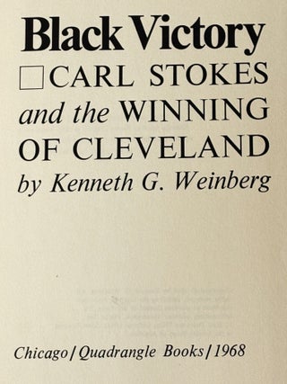 Black Victory, Carl Stokes and the Winning of Cleveland